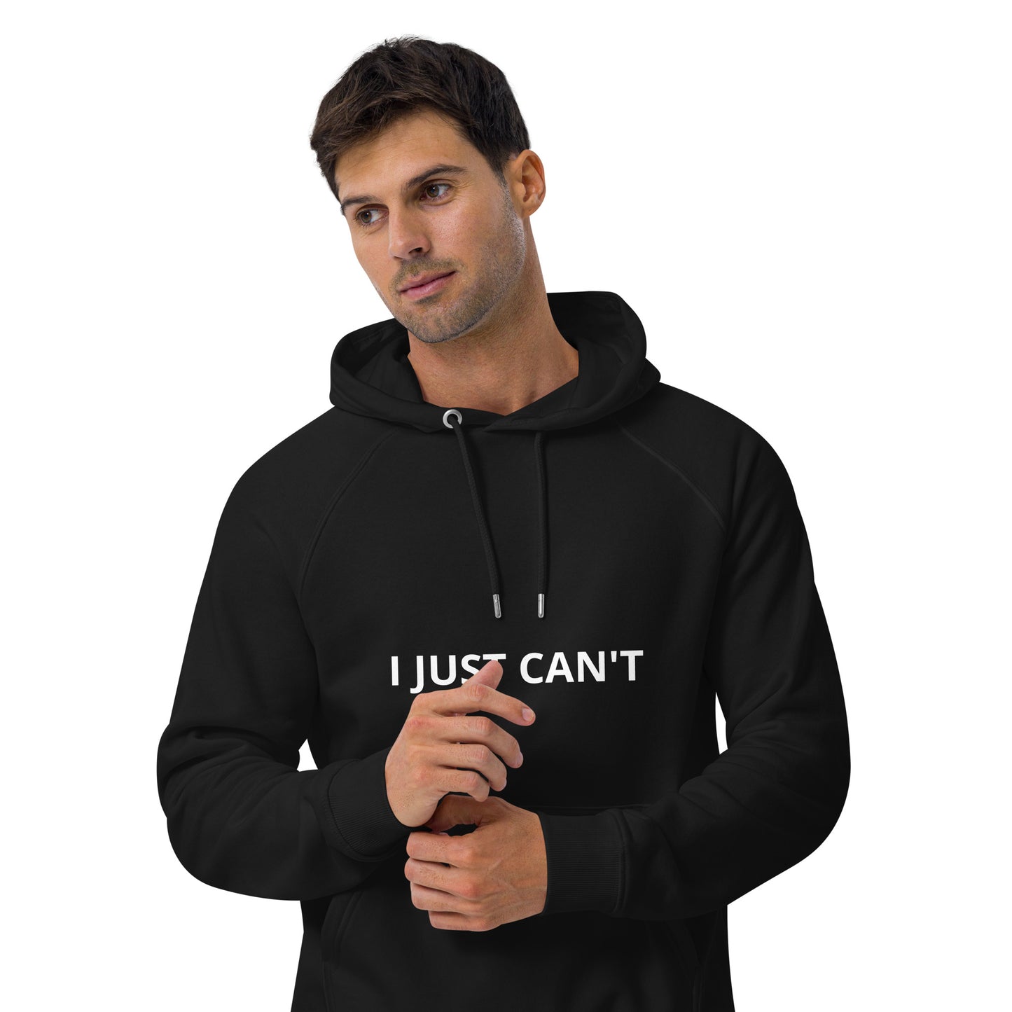 I JUST CAN'T Unisex eco raglan hoodie