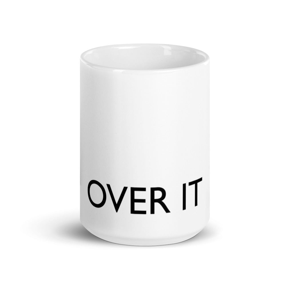 OVER IT Statement mug