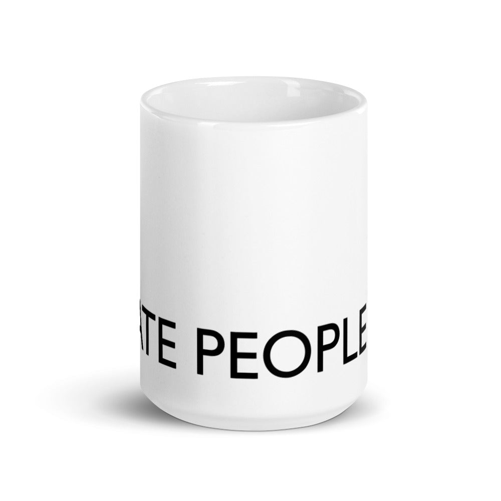 I HATE PEOPLE Statement mug