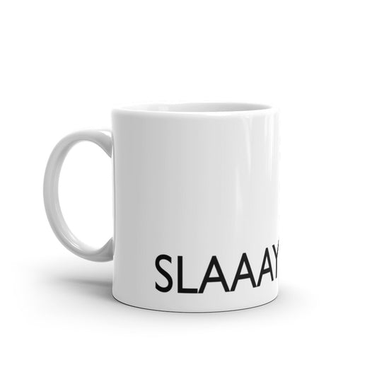 SLAY Statement Mug