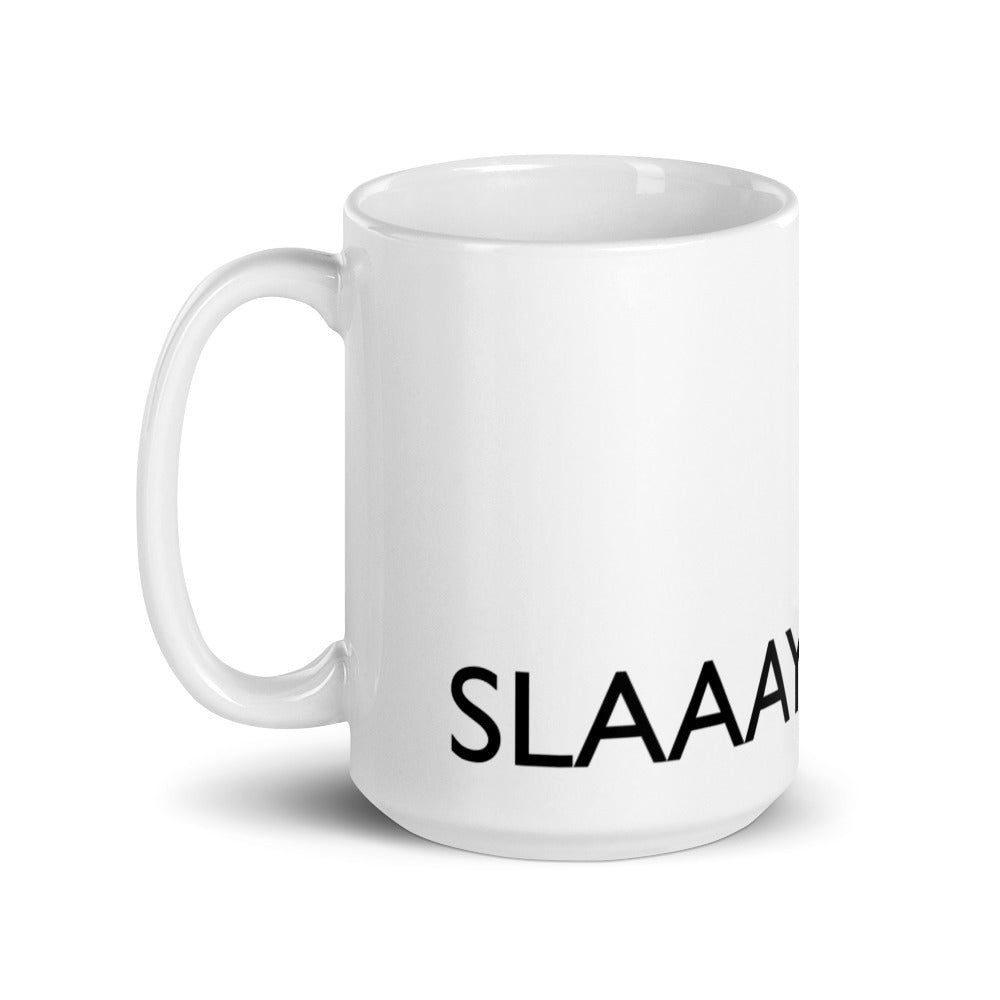 SLAY Statement Mug